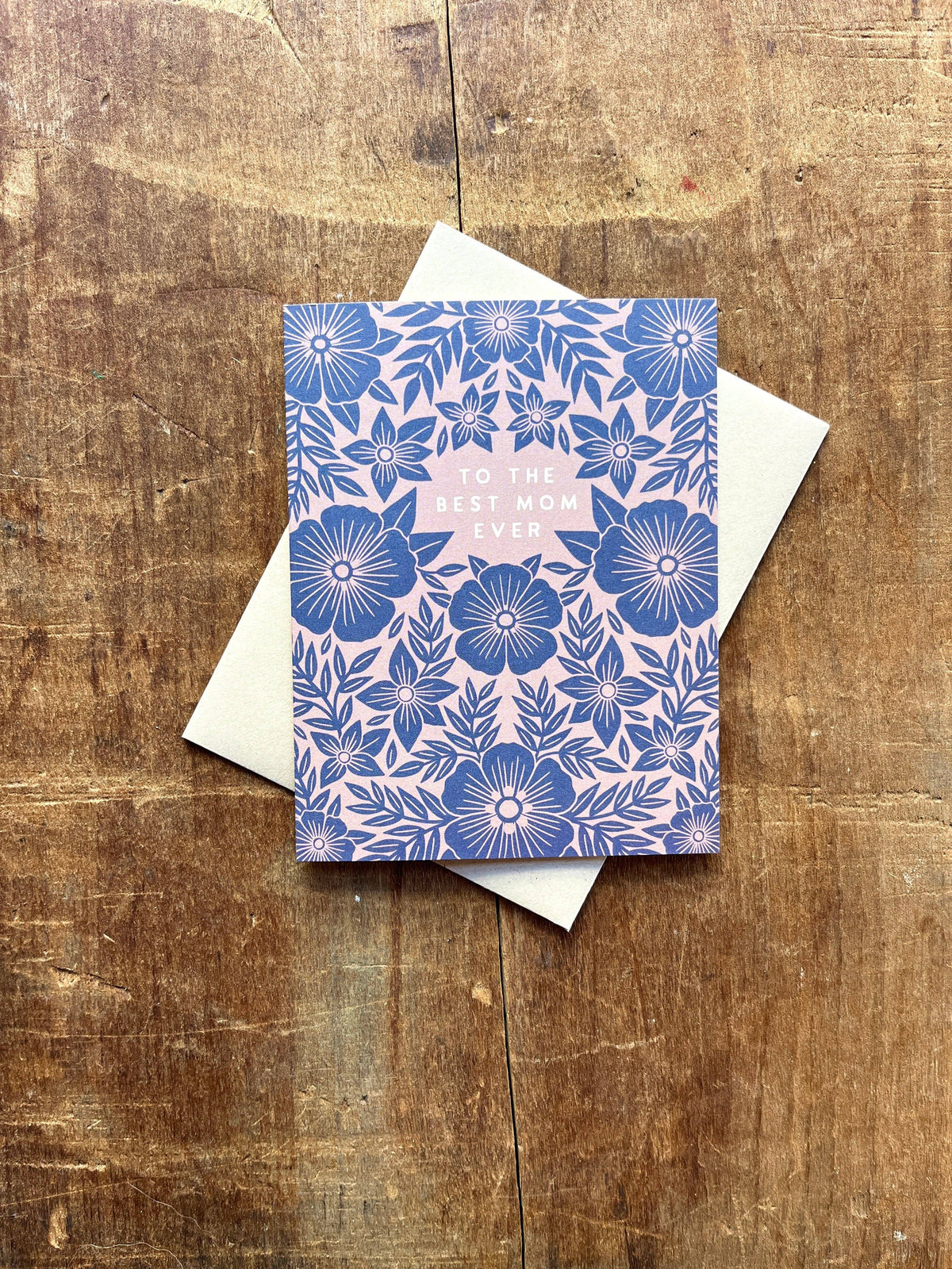 "To the Best Mom Ever," Offset Printed Card, OP19
