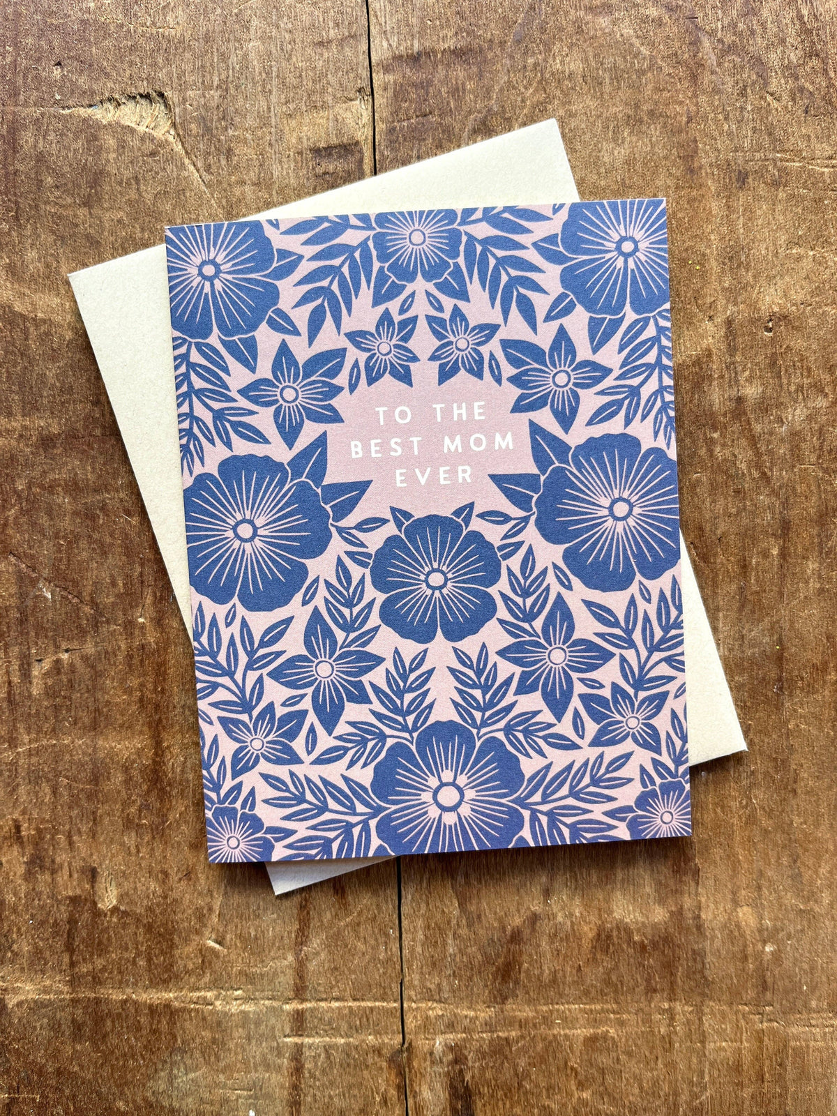 "To the Best Mom Ever," Offset Printed Card, OP19