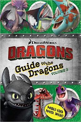 Guide to the Dragons Volume 3 (How to Train Your Dragon TV)