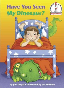 DR. SEUSS HAVE YOU SEEN MY DINOSAUR?