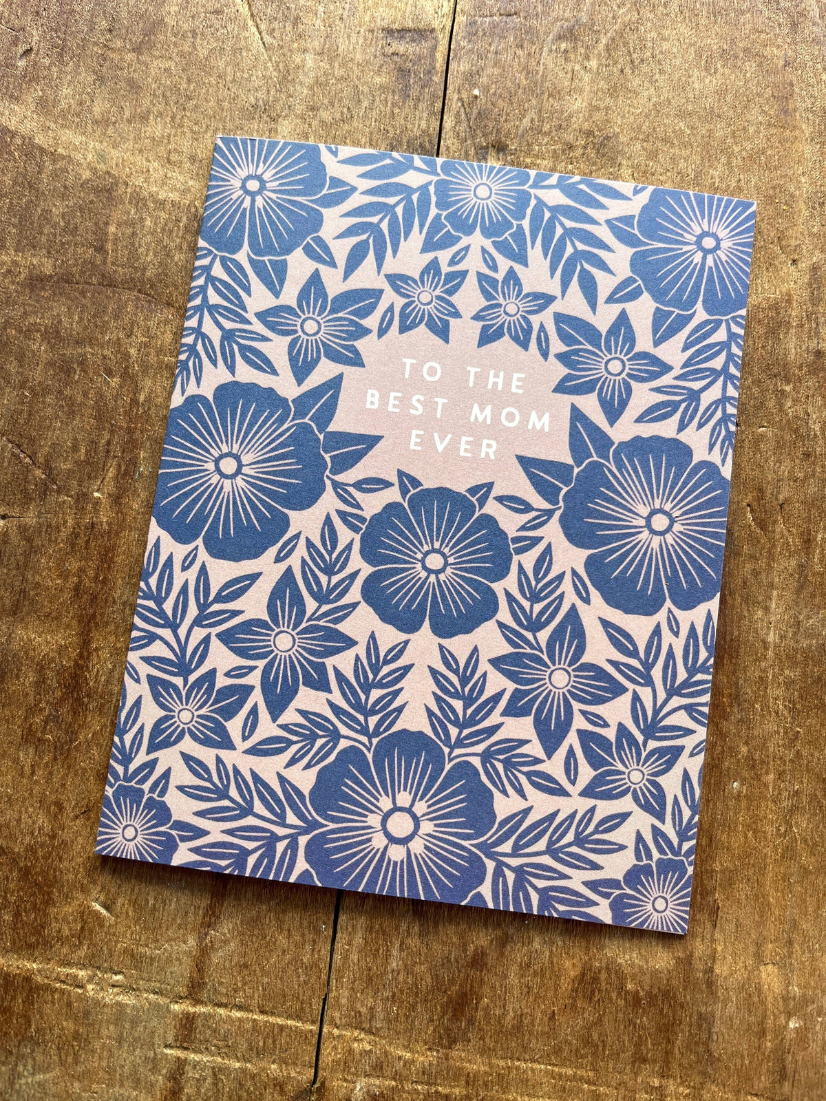 "To the Best Mom Ever," Offset Printed Card, OP19