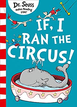 CZD0326_20 Dr Seuss: If, I Ran The Circus!