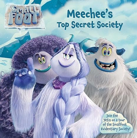 SMALLFOOT FTI MEECHEE`S TOP SECRET SOCIETY
