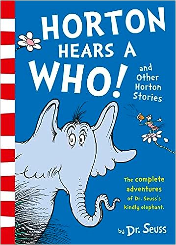DR SEUSS: HORTON HEARS A WHO!AND OTHER HORTON STORIES