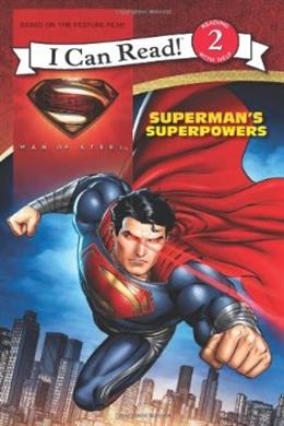 Man of Steel: SUPERMAN'S SUPERPOWERS (I Can Read Book 2)