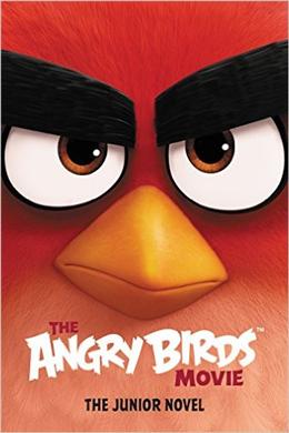 The Angry Birds Movie: The Junior Novel
