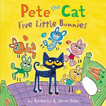 PETE THE CAT FIVE LITTLE BUNNES