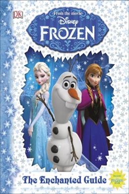 Disney Frozen The Enchanted Guide