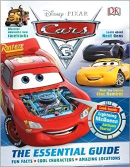 Disney Pixar Cars 3 The Essential Guide