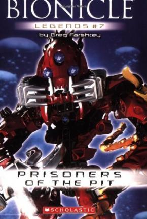 Bionicle Legends #07: Prisoners of the Pit