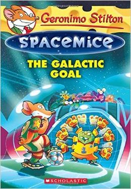 Geronimo Stilton Spacemice #4: The Galactic Goal