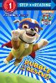 Paw Patrol: Rubble to the Rescue! (Step into Reading, Step 1)