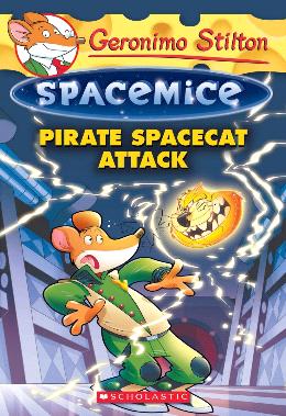 Geronimo Stilton Spacemice #10 : Pirate Spacecat Attack