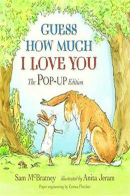 Guess How Much I Love You (The Pop-Up Edition)