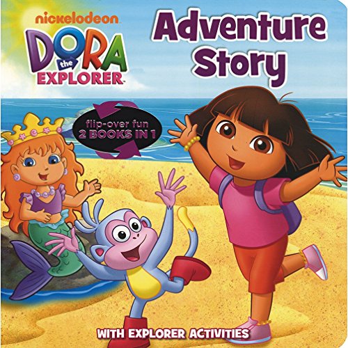 DORA THE EXPLORER: ADVENTURE STORY & EXPLORER ACTIVITIES