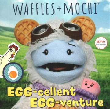 Egg-cellent Egg-venture (Waffles + Mochi)