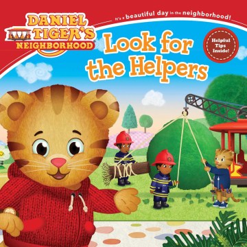DANIEL TIGER`S LOOK FOR THE HELPERS(PB)