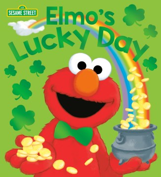 ELMO`S LUCKY DAY
