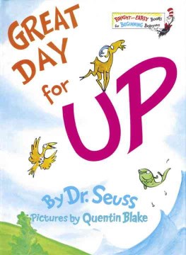 DR SEUSS: GREAT DAY FOR UP