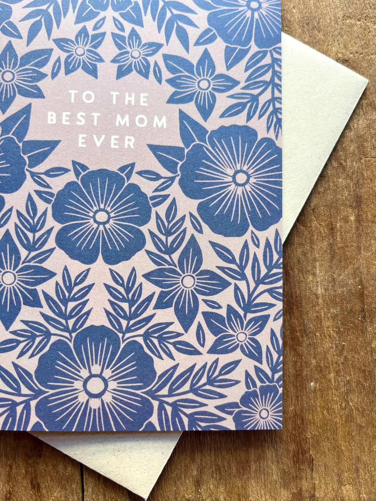 "To the Best Mom Ever," Offset Printed Card, OP19