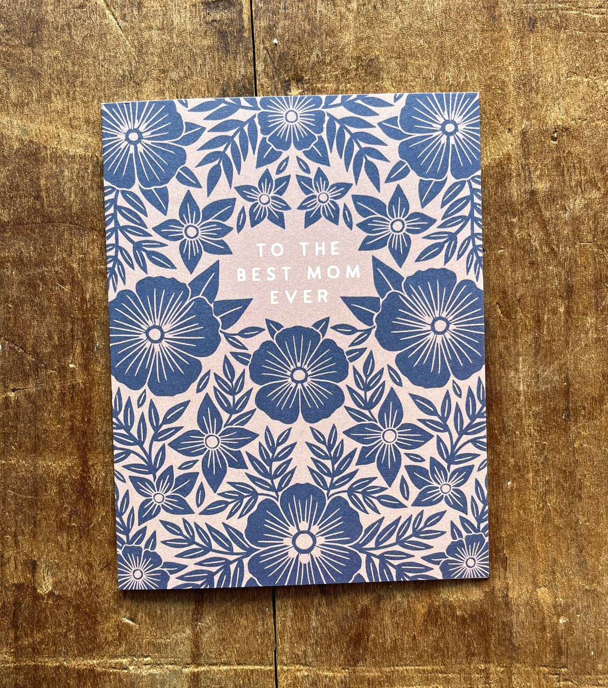 "To the Best Mom Ever," Offset Printed Card, OP19